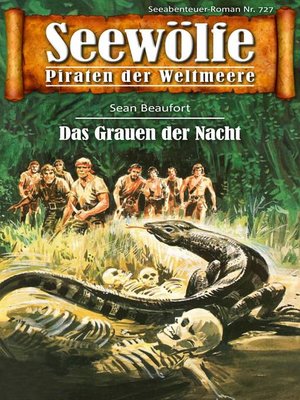 cover image of Seewölfe--Piraten der Weltmeere 727